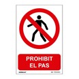 SE&Ntilde;AL PROHIBIT EL PAS  210X300mm